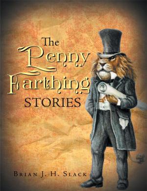 Cover of the book The Penny Farthing Stories by Tamara Y. Jackson
