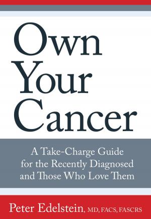 Cover of the book Own Your Cancer by 