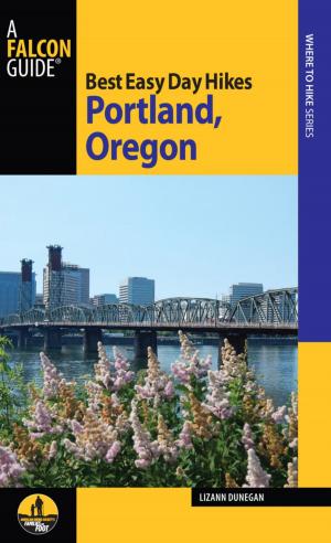 Cover of the book Best Easy Day Hikes Portland, Oregon by Jim Meuninck, Rebecca Meuninck