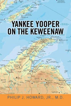 Cover of the book Yankee Yooper on the Keweenaw by Steven Taga Mapepa