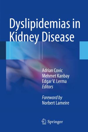 Cover of the book Dyslipidemias in Kidney Disease by Nicola Bellomo, Giulia Ajmone Marsan, Andrea Tosin