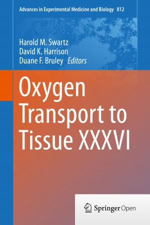 Cover of the book Oxygen Transport to Tissue XXXVI by Tianjia Sun, Xiang Xie, Zhihua Wang