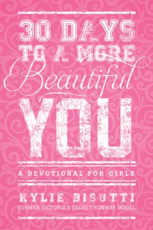 Cover of the book 30 Days to a More Beautiful You by Beth Moore