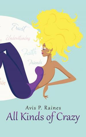 Cover of the book All Kinds of Crazy by Anna Hester