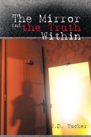 Cover of the book The Mirror and the Truth Within by Tom Lively