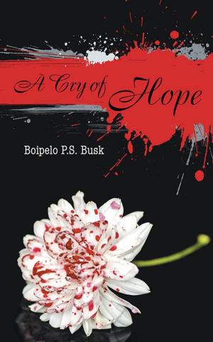 Cover of the book A Cry of Hope by T.J. Wiltshire