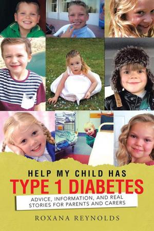 Cover of the book Help My Child Has Type 1 Diabetes by J. M. Roberts