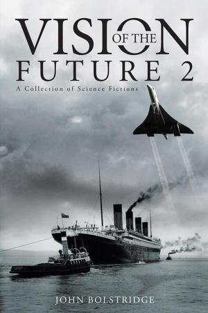 Cover of the book Vision of the Future 2 by Wellington Marshall