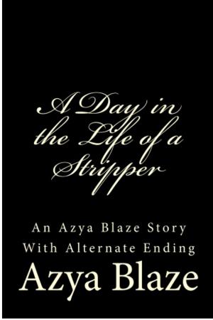 Cover of the book A Day in the Life of a Stripper by Bistra Nikol