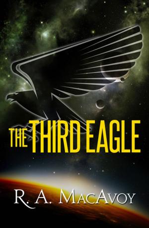 Cover of the book The Third Eagle by Eric Van Lustbader