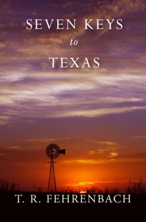Cover of the book Seven Keys to Texas by Hammond Innes