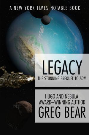 Cover of the book Legacy by Carol Muske-Dukes