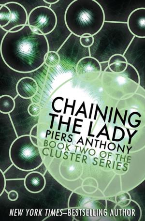 Cover of the book Chaining the Lady by Matthew Tonks