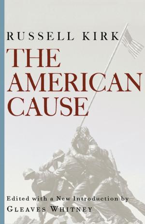 Cover of the book The American Cause by Wilfred M McClay