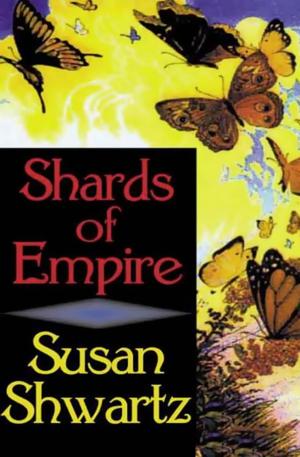 Cover of Shards of Empire by Susan Shwartz, Open Road Media