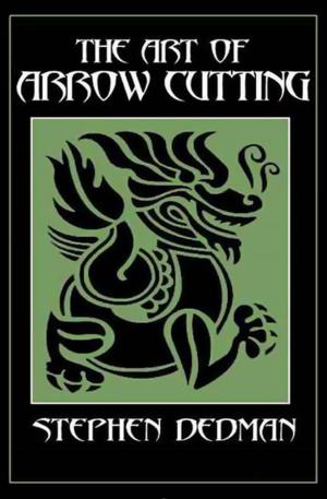 Cover of the book The Art of Arrow Cutting by John Clellon Holmes