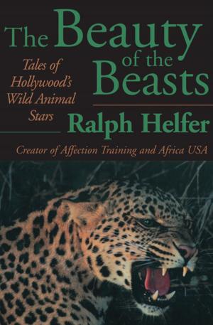 Cover of the book The Beauty of the Beasts by William Shatner