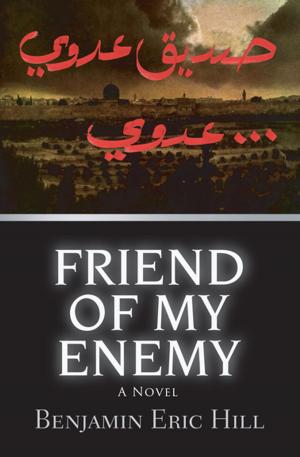 Cover of the book Friend of My Enemy by William Shatner