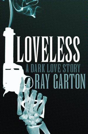 Cover of the book Loveless by David Lee Stone