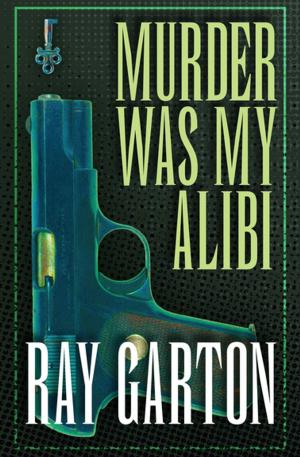 Cover of the book Murder Was My Alibi by Bruce Jay Friedman