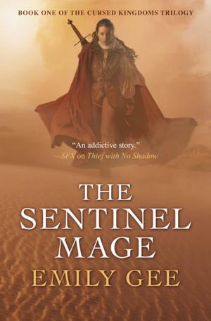Cover of the book The Sentinel Mage by Rebecca West