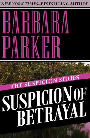 Cover of the book Suspicion of Betrayal by Geoffrey Household