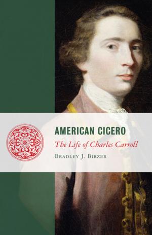 Cover of the book American Cicero by Noble Frankland