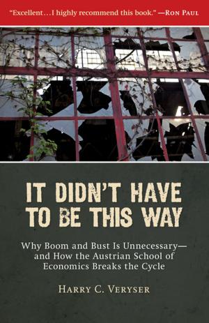 Cover of the book It Didn't Have to Be This Way by J. Budziszewski