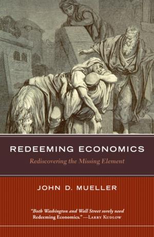 Cover of the book Redeeming Economics by D. G. Hart