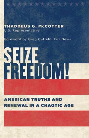 Cover of the book Seize Freedom! by Anthony Esolen