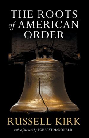 Cover of the book The Roots of American Order by Matthew Spalding