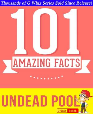 bigCover of the book The Undead Pool (Hollows) - 101 Amazing Facts You Didn't Know by 