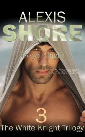 Cover of the book Tokyo Knight by Alexis Shore