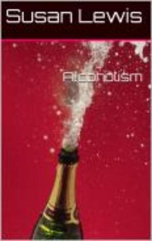 Cover of the book Alcoholism by Jane Galloway