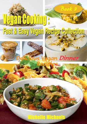 Book cover of Delicious Vegan Dinner Recipes