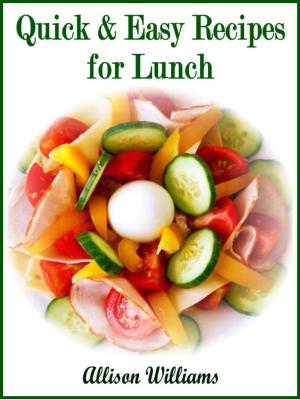 Book cover of Quick & Easy Recipes for Lunch
