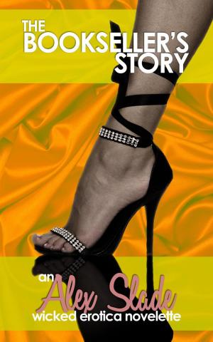 Cover of the book The Bookseller's Story - An Alex Slade Novelette by Cora Kaine