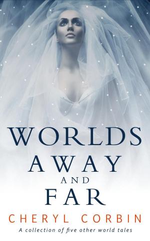 Book cover of Worlds Away and Far