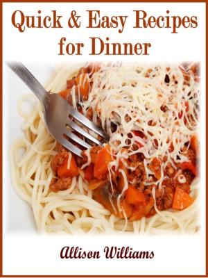 Book cover of Quick & Easy Recipes for Dinner