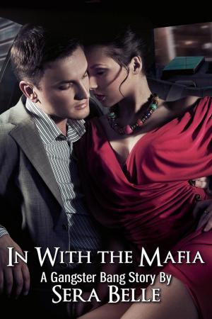 Cover of the book In with the Mafia by Sera Belle