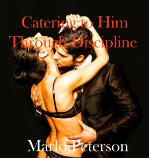 Book cover of Catering to Him Through Discipline
