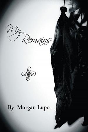 Cover of the book My Remains by Tito Kithes Athano