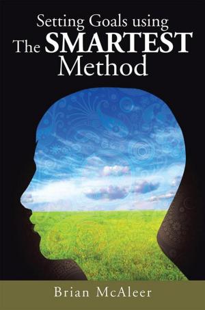 Cover of the book Setting Goals Using the Smartest Method by T.K. Wayne