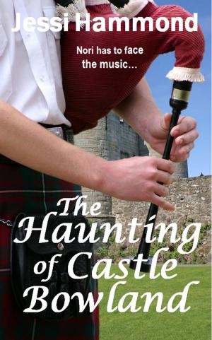 Cover of the book The Haunting of Castle Bowland by Kelsey Browning