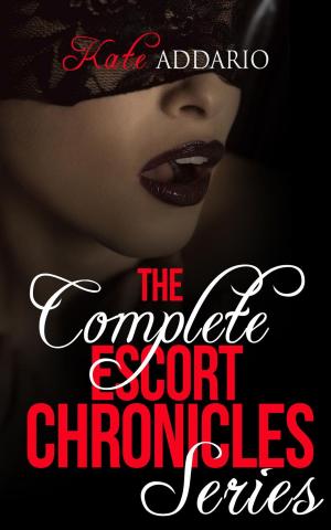 bigCover of the book The Complete Escort Chronicles Series by 