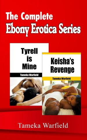 Cover of The Complete Ebony Erotica Series