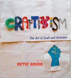 Cover of the book Craftivism by Natasha Kyssa