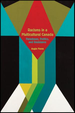 Cover of the book Racisms in a Multicultural Canada by William Fennell