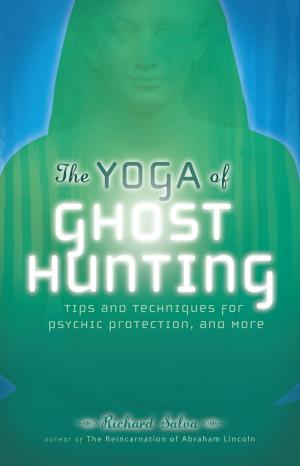 Cover of the book The Yoga of Ghost Hunting by Paramhansa Yoganada