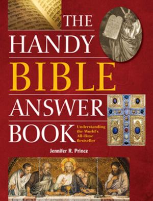 Cover of the book The Handy Bible Answer Book by Gina Misiroglu